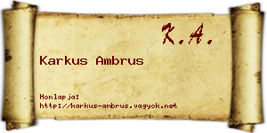 Karkus Ambrus névjegykártya